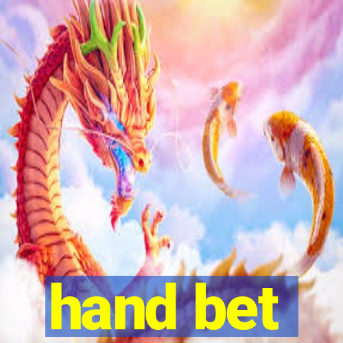 hand bet